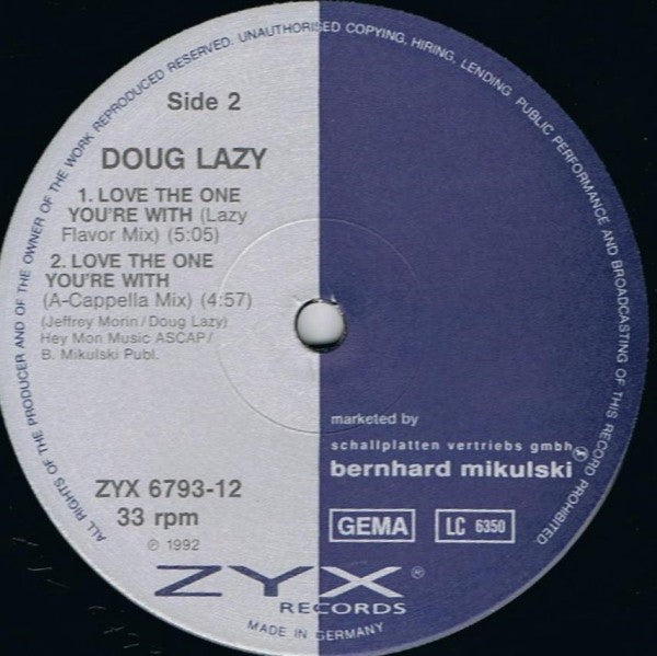 Doug Lazy : Love The One You're With (12")