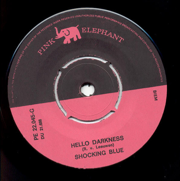 Shocking Blue : Hello Darkness / Pickin' Tomatoes (7", Single, Pus)