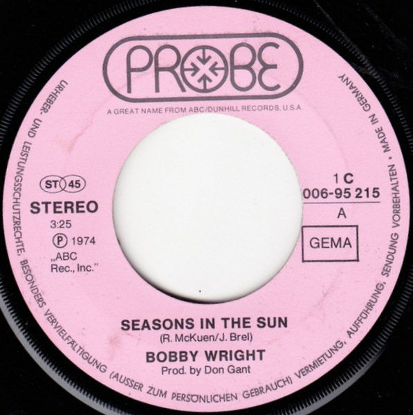 Bobby Wright (3) : Seasons In The Sun (7", Single)
