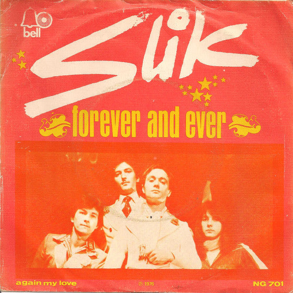 Slik : Forever And Ever (7", Single, Gre)