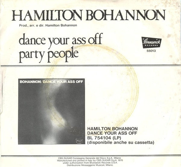Hamilton Bohannon : Dance Your Ass Off / Party People (7", Single)