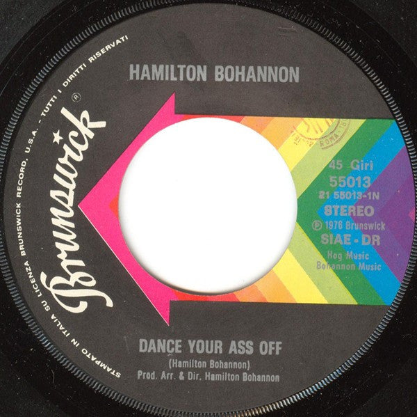 Hamilton Bohannon : Dance Your Ass Off / Party People (7", Single)