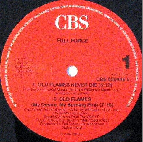 Full Force : Old Flames Never Die (12")