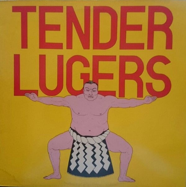 Tender Lugers : Johnny Orgy (12")