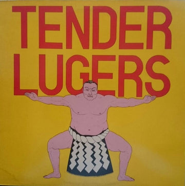 Tender Lugers : Johnny Orgy (12")