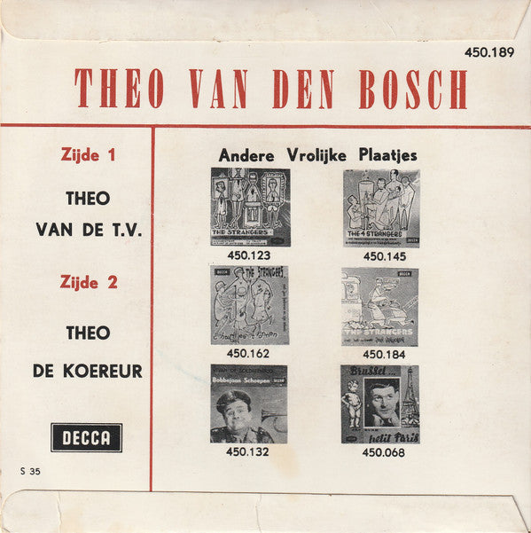 Theo Van den Bosch : Theo Van De T. V. / Theo De Koereur (7", EP)
