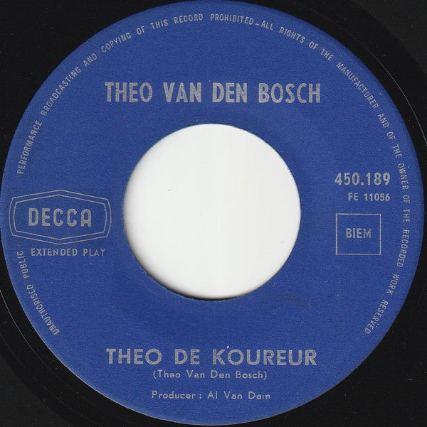 Theo Van den Bosch : Theo Van De T. V. / Theo De Koereur (7", EP)