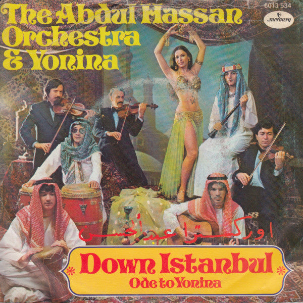 Abdul Hassan Orchestra & Yonina : Down Istanbul  (7", Single)