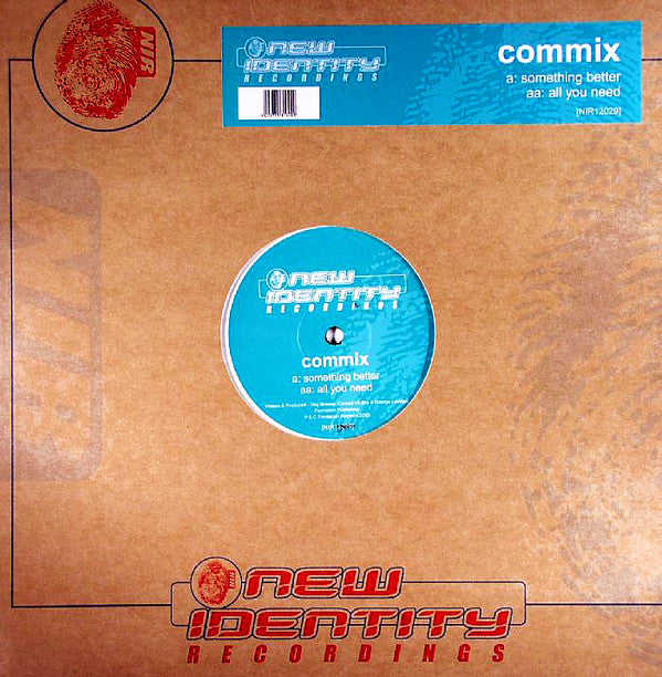 Commix : Something Better / All You Need (12")