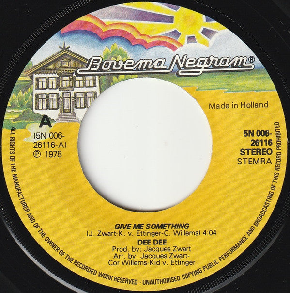 Dee Dee (13) : Give Me Something (7", Single)
