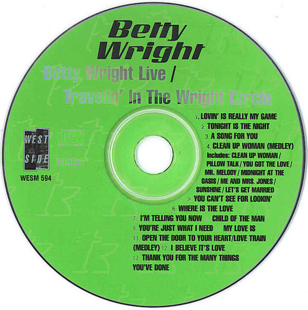 Betty Wright : Betty Wright Live / Travelin' In The Wright Circle (CD, Comp, RE)