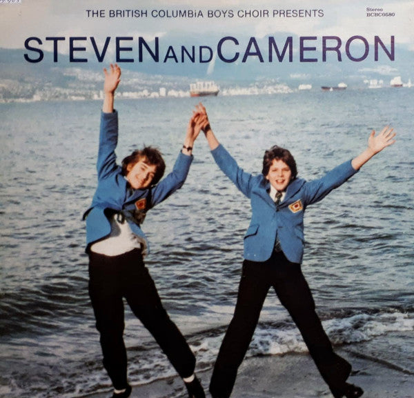 Steven And Cameron : The British Columbia Boys Choir Presents Steven And Cameron (LP)