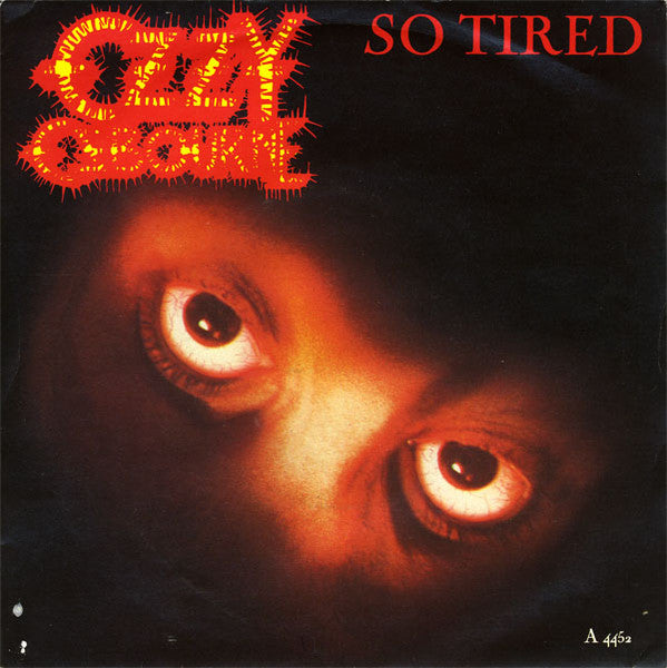 Ozzy Osbourne : So Tired (7", Single)