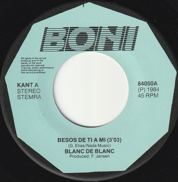 Blanc De Blanc : Besos De Ti Ami (7", Single)