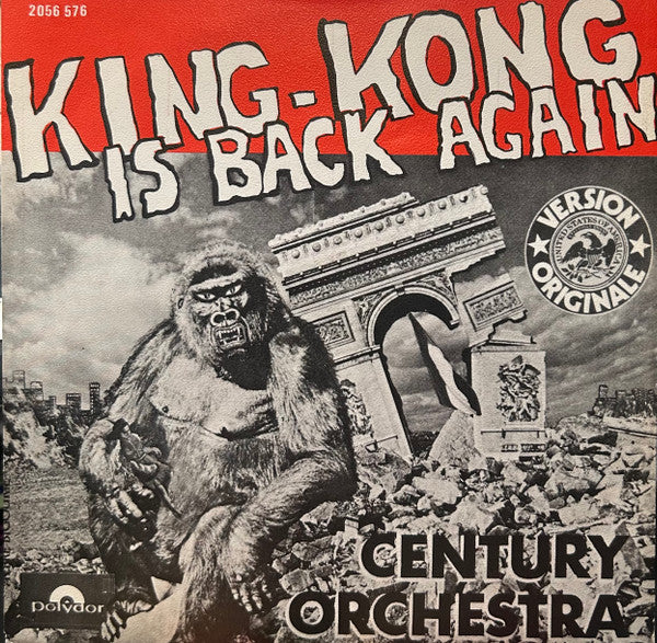 Century Orchestra : King-Kong Is Back Again (7", Single)