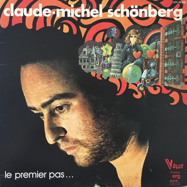 Claude.Michel Schönberg* : Le Premier Pas (LP, Album, Gat)