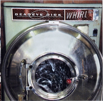 Deadeye Dick : Whirl (CD, Album)