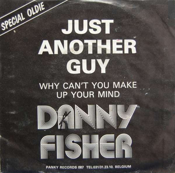 Danny Fisher (2) : Just Another Guy (7", Single, Yel)