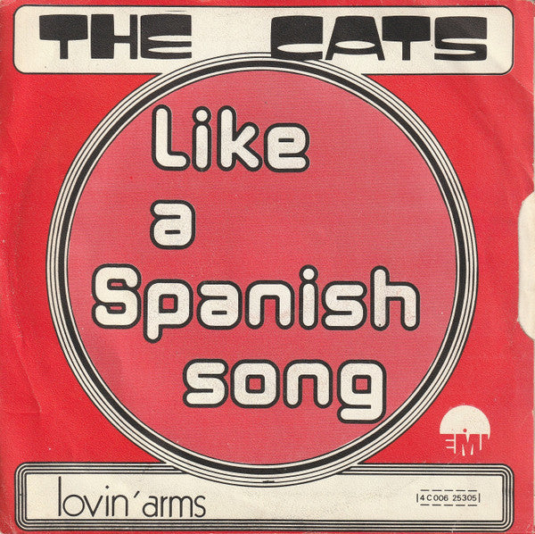 The Cats : Like A Spanish Song  (7", Single)