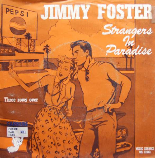 Jimmy Foster : Strangers In Paradise (7", Single)