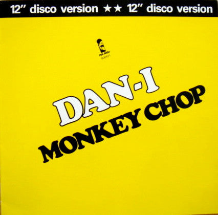 Dan-I : Monkey Chop / Roller Boogie (12")