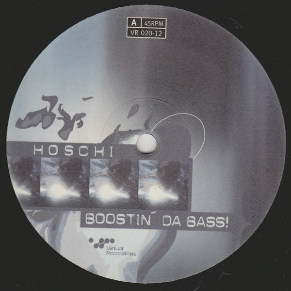 Hoschi : Boostin' Da Bass! (12")