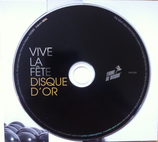 Vive La Fête! : Disque D'Or (CD, Album)