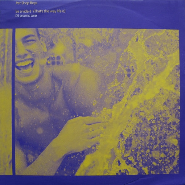 Pet Shop Boys : Se A Vida É (That's The Way Life Is) (12", Promo, 1)