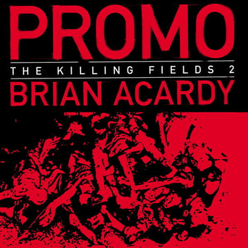 Promo / Brian Acardy : The Killing Fields 2 (12")