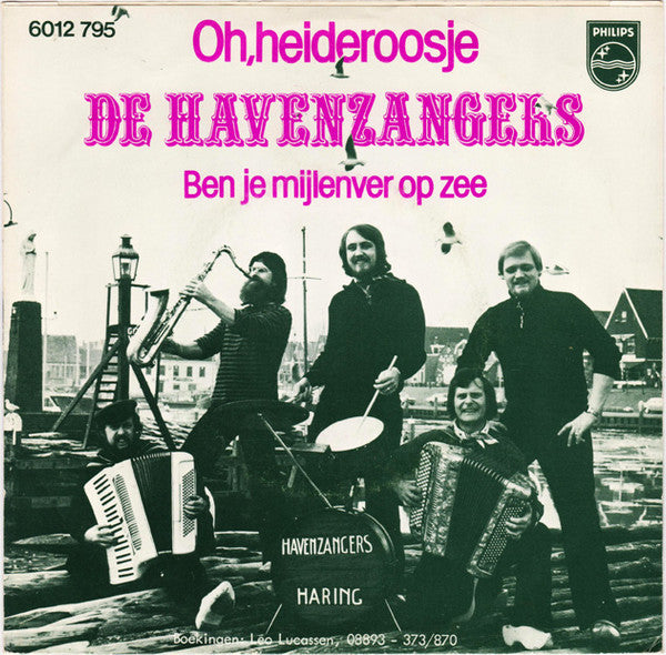De Havenzangers : Oh Heideroosje (7", Single)