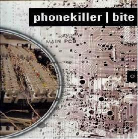 Phonekiller : Bite (12")