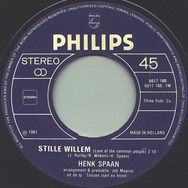 Henk Spaan & Harry Vermeegen : Stille Willem (7", Single)