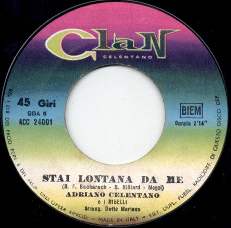 Adriano Celentano : Stai Lontana Da Me / Amami E Baciami / Sei Rimasta Sola (7", Gat)