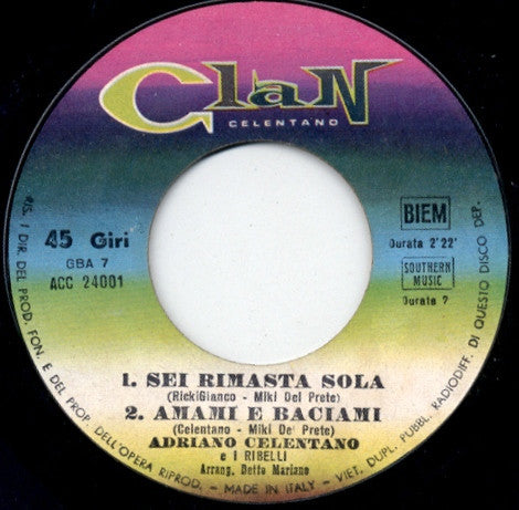Adriano Celentano : Stai Lontana Da Me / Amami E Baciami / Sei Rimasta Sola (7", Gat)