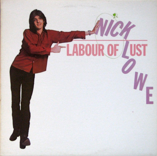 Nick Lowe : Labour Of Lust (LP, Album)