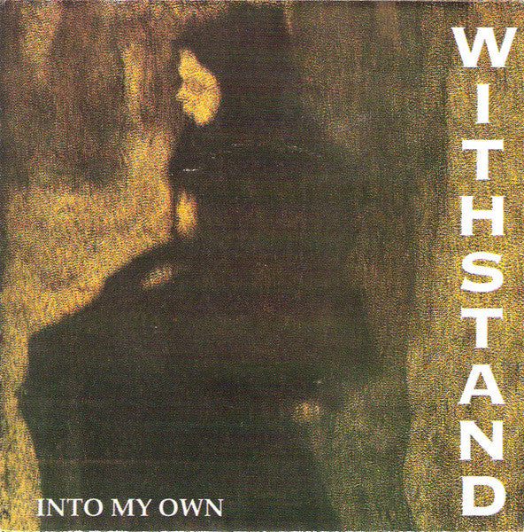 Withstand : Into My Own (7")