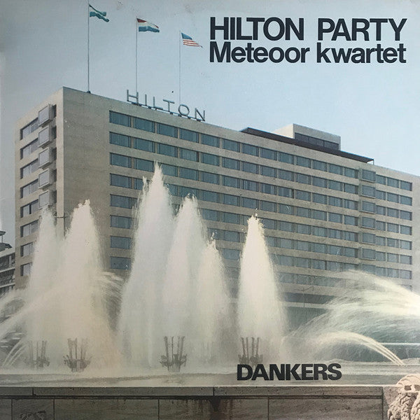 Meteoor Kwartet* : Hilton Party (LP)