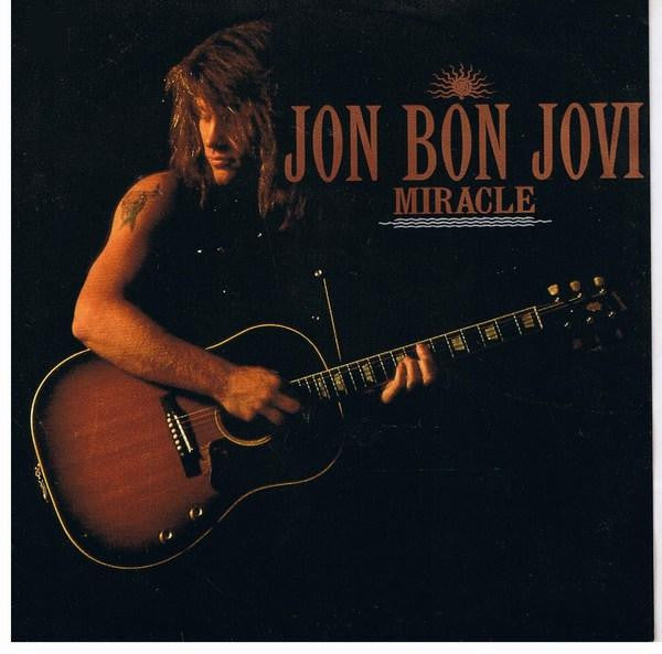 Jon Bon Jovi : Miracle (7", Single)