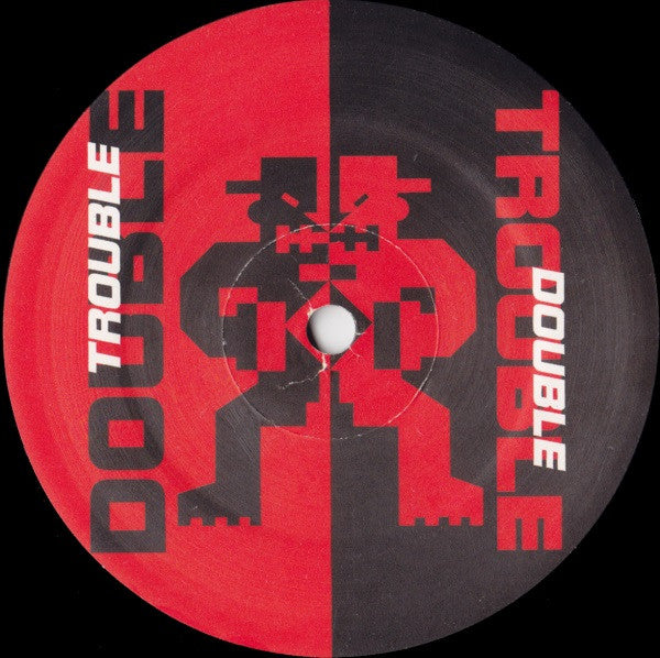 Double Trouble : Talk Back (12")