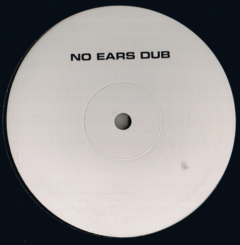 Rob Mello : No Ears Dub (12", S/Sided, TP, W/Lbl, Bla)