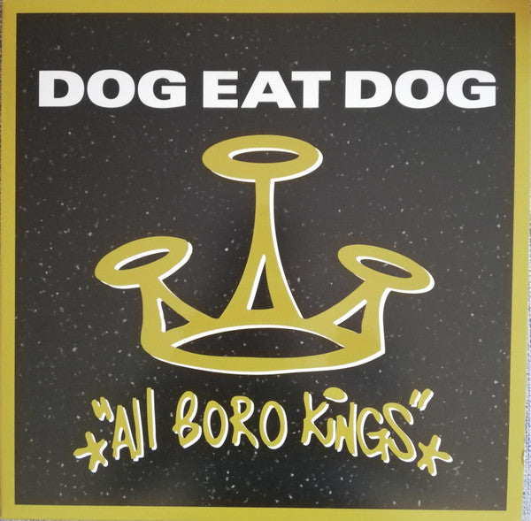 Dog Eat Dog : All Boro Kings (LP, Album, Ltd, Num, RE, Gol)
