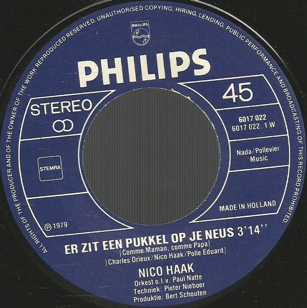 Nico Haak : Er Zit Een Pukkel Op Je Neus (7")