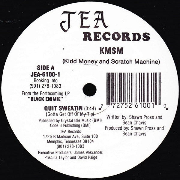 KMSM : Quit Sweatin / Wit' Cha Badd Self / B.A.D.D. Ain't Over (12")
