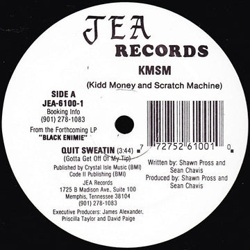 KMSM : Quit Sweatin / Wit' Cha Badd Self / B.A.D.D. Ain't Over (12")