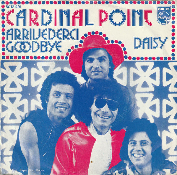 Cardinal Point : Arrivederci Goodbye / Daisy (7", Single, Mou)