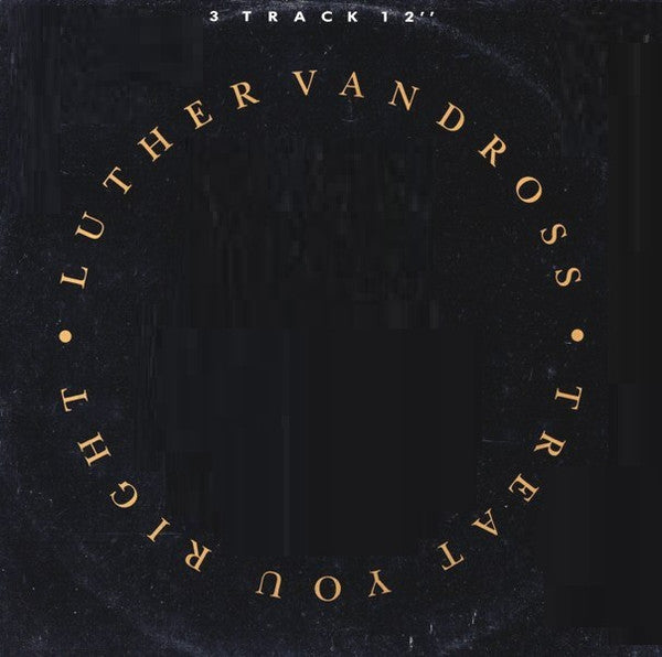 Luther Vandross : Treat You Right (12")