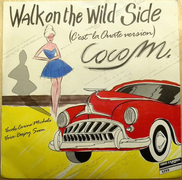 Coco M : Walk On The Wild Side (C'est La Ouate Version) (7", Single)