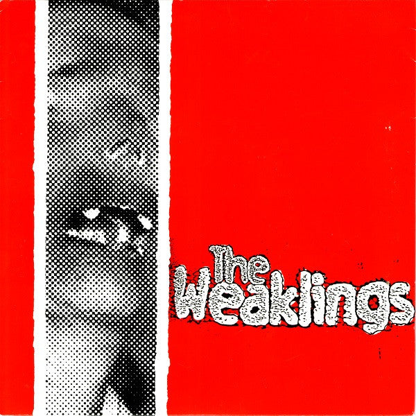 The Weaklings : Burnt Bridges & Broken Dreams (7", EP)