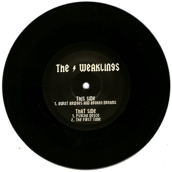 The Weaklings : Burnt Bridges & Broken Dreams (7", EP)