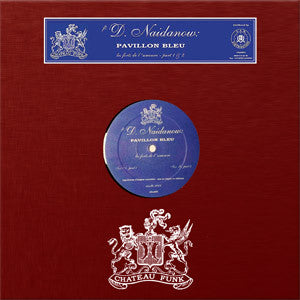 Denis Naidanow : Pavillon Bleu (12")